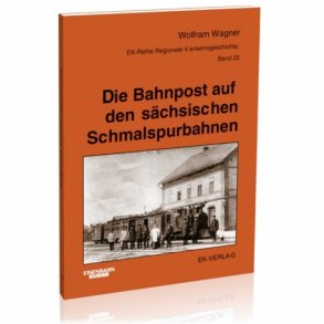 436 Die Bahnpost auf den sächsischen Schmalspurbah