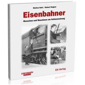 287 Eisenbahner Menschen und Maschinen am Schienen