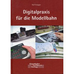 Rolf Knipper 9807748  Digitalpraxis fr die Modellbahn