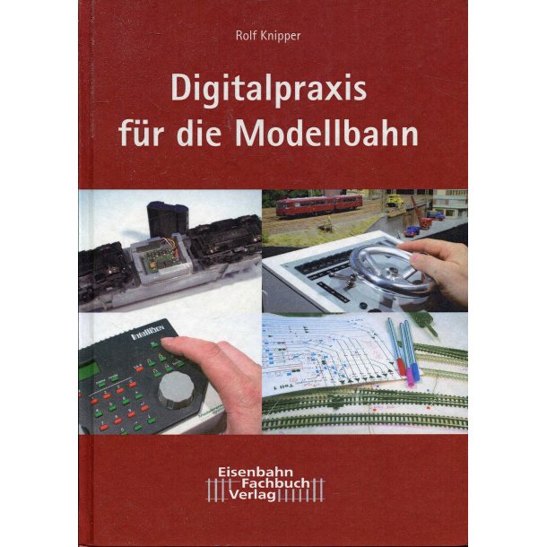 Rolf Knipper 9807748  Digitalpraxis fr die Modellbahn